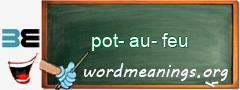 WordMeaning blackboard for pot-au-feu